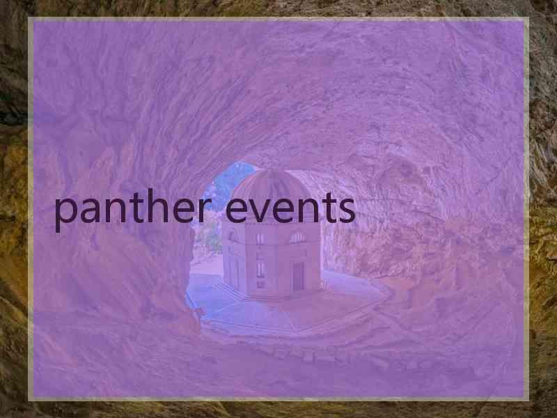 panther events