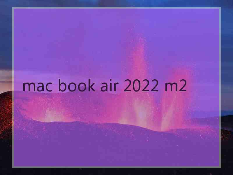 mac book air 2022 m2